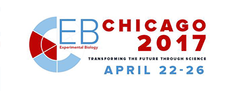 April 22-26, 2017, Experimental Biology 2017, Chicago